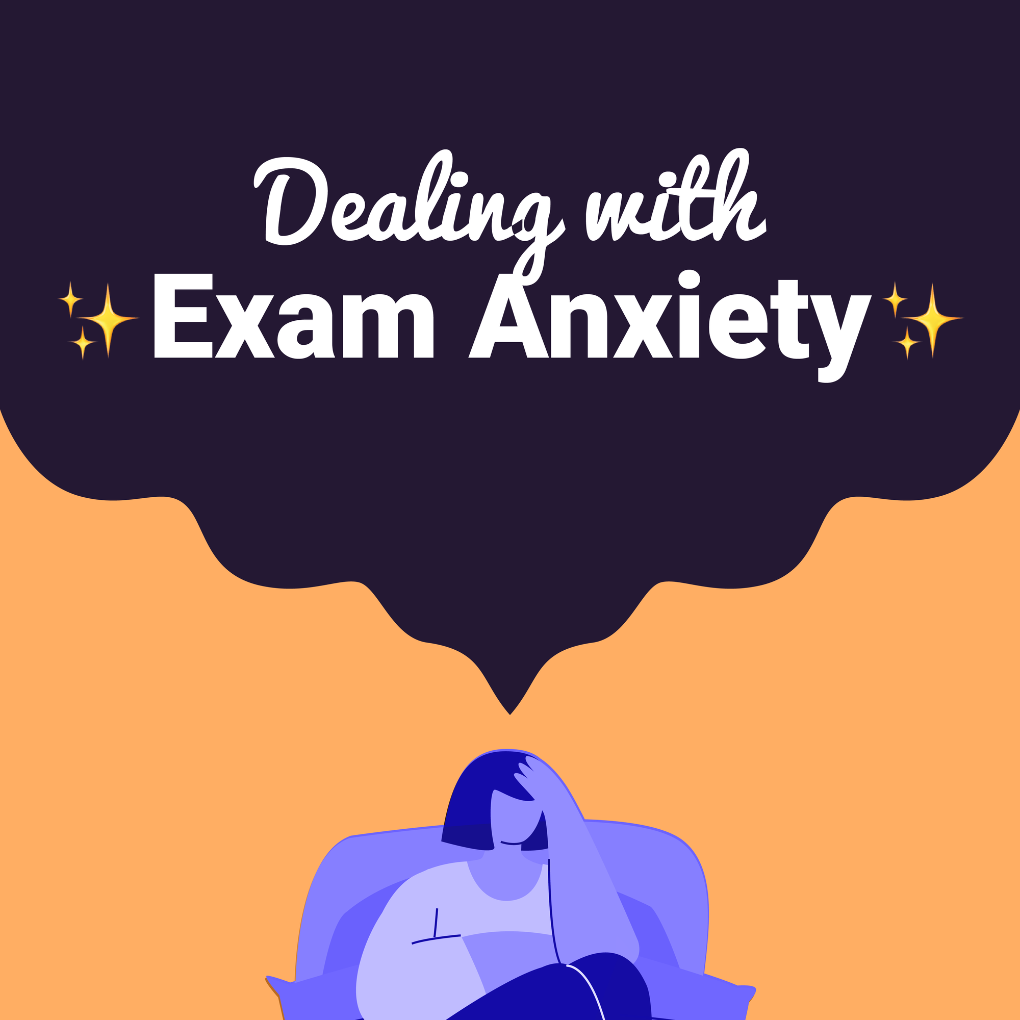 Dealing With Exam Anxiety